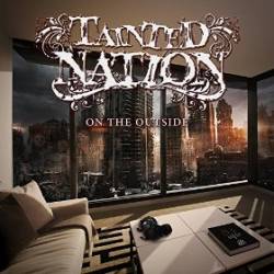 Tainted Nation : On the Outside